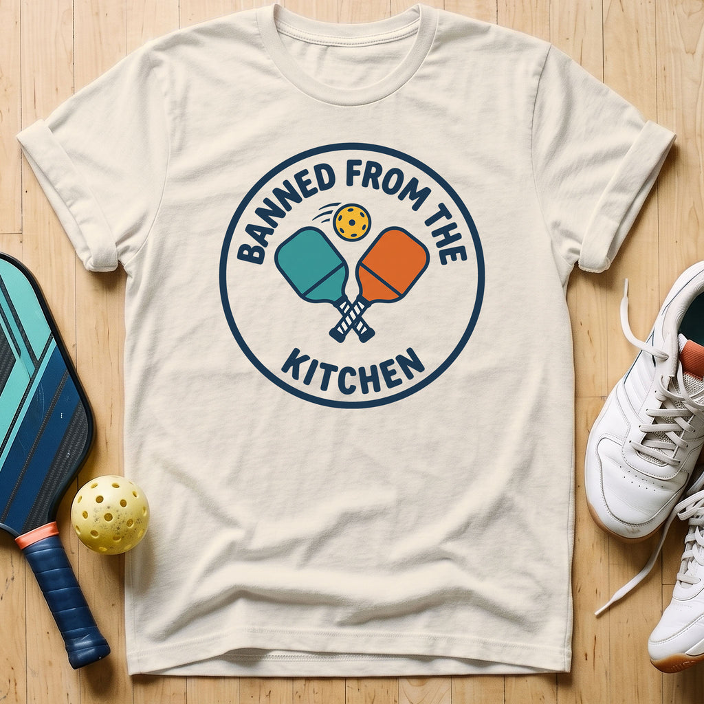 Banned From The Kitchen T-Shirt