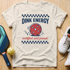 Dink Energy T-Shirt
