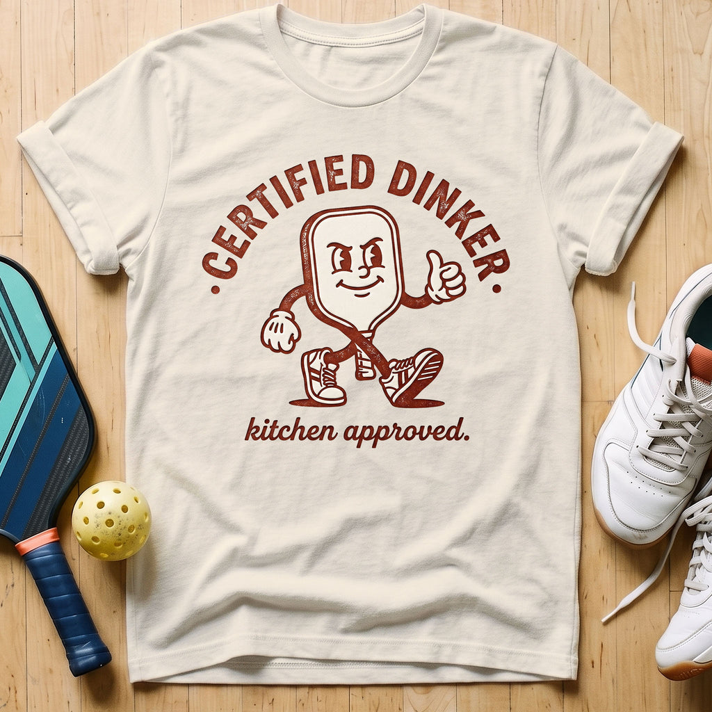 Certified Dinker T-Shirt
