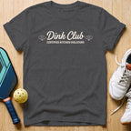 Dink Club T-Shirt