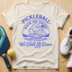 Dink At Dawn T-Shirt