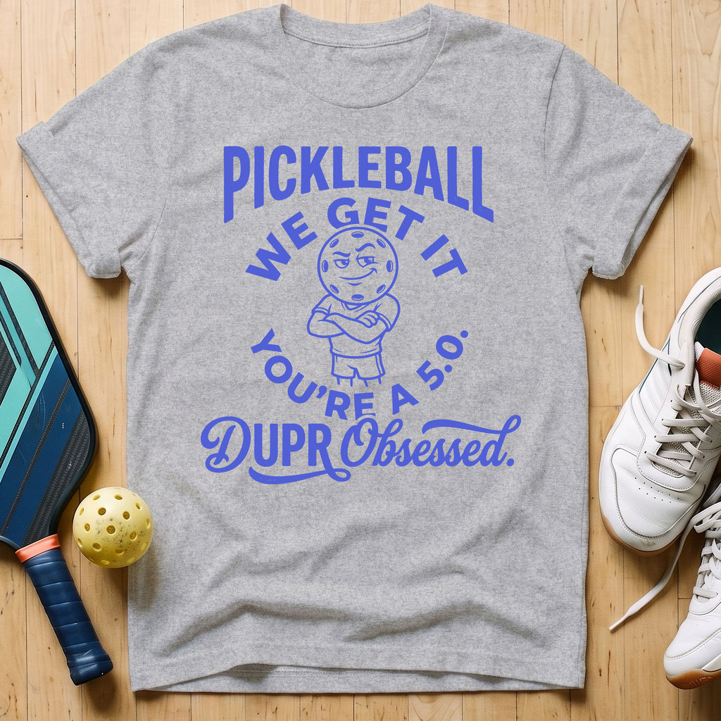 We Get It T-Shirt