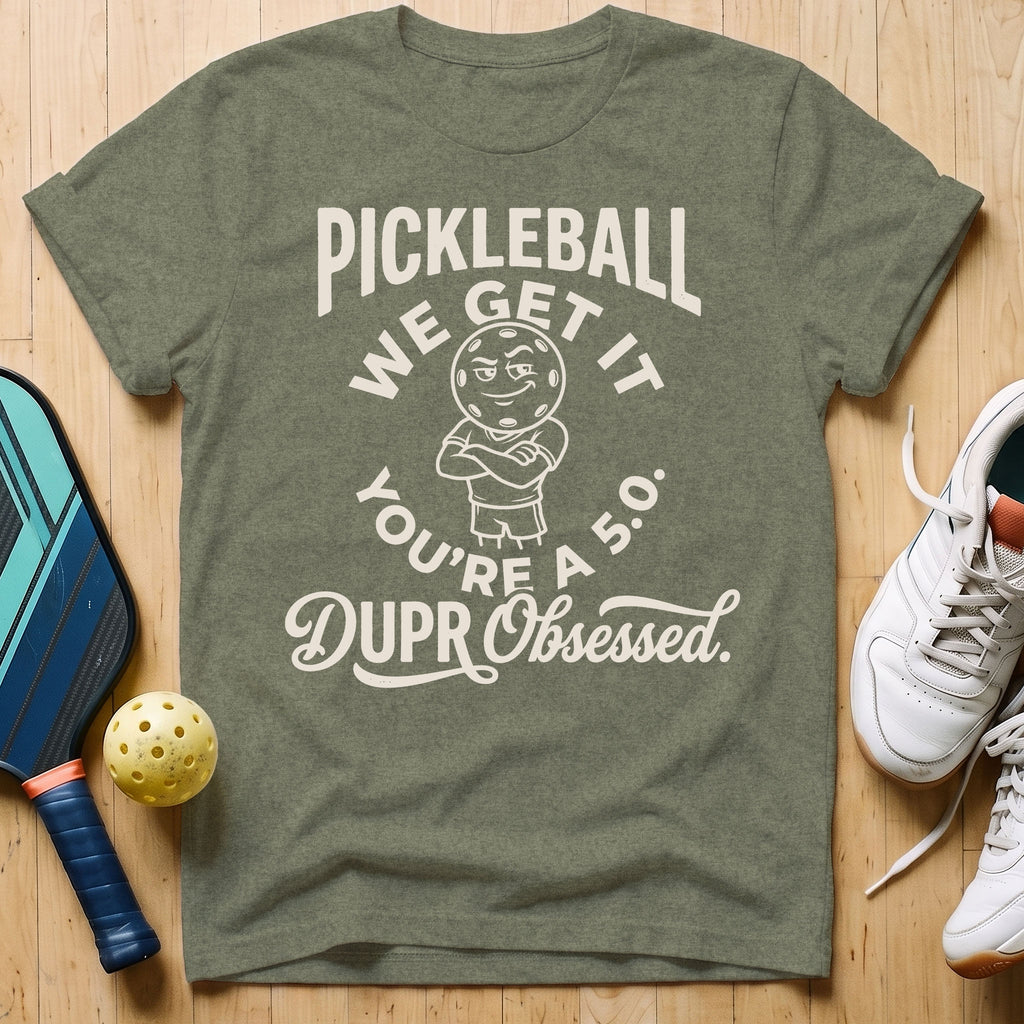 We Get It T-Shirt