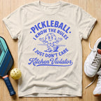 I Know the Rules T-Shirt