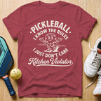 I Know the Rules T-Shirt