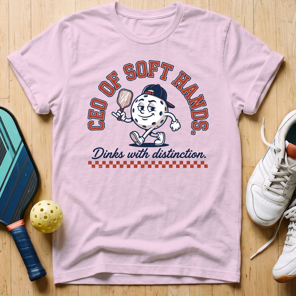 CEO Of Soft Hands T-Shirt