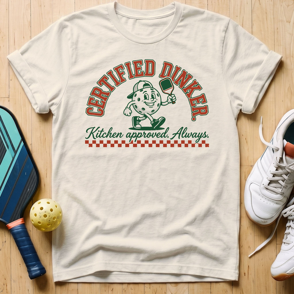 Certified Dinker T-Shirt