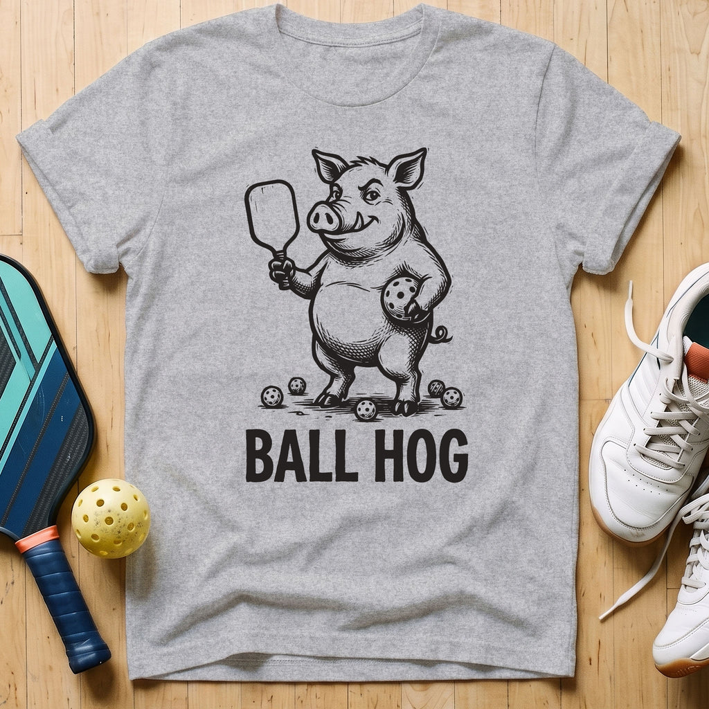 Ball Hog T-Shirt