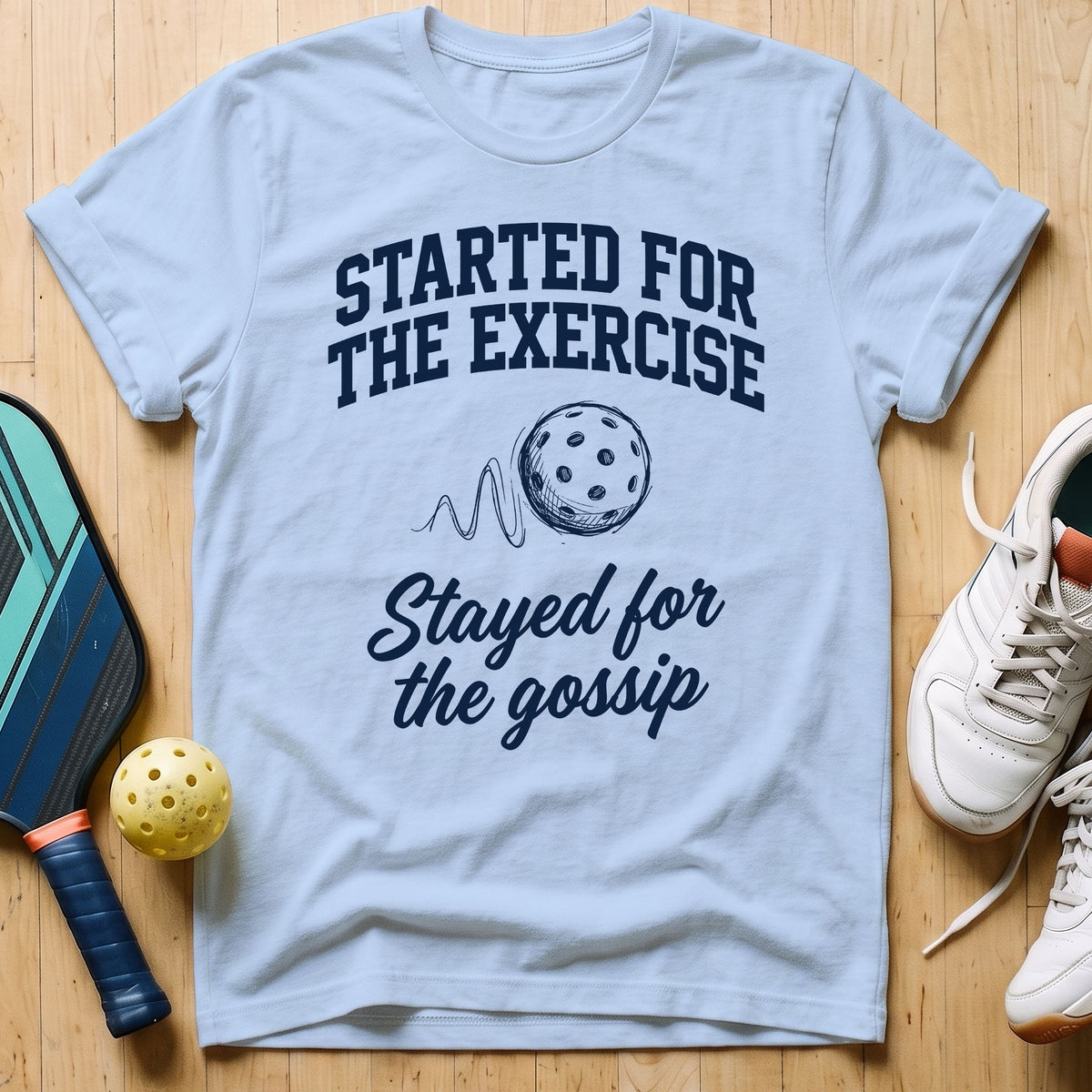 Exercise vs Gossip T-Shirt
