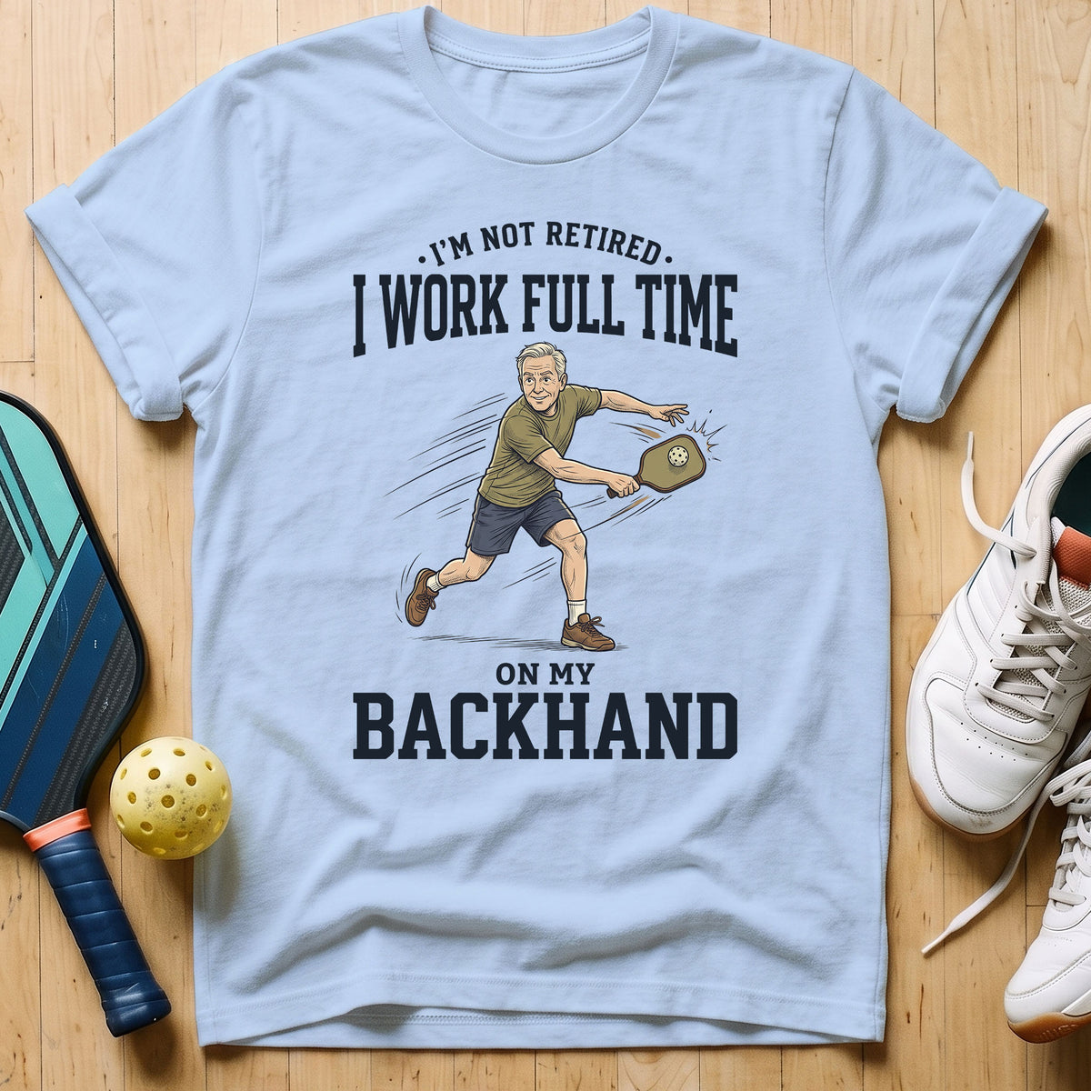 Work Full Time T-Shirt