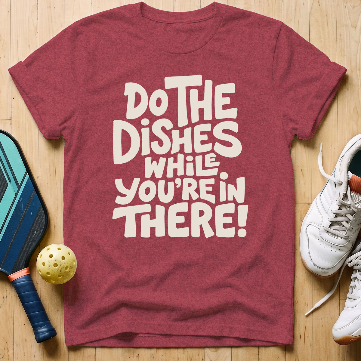 Do The Dishes T-Shirt