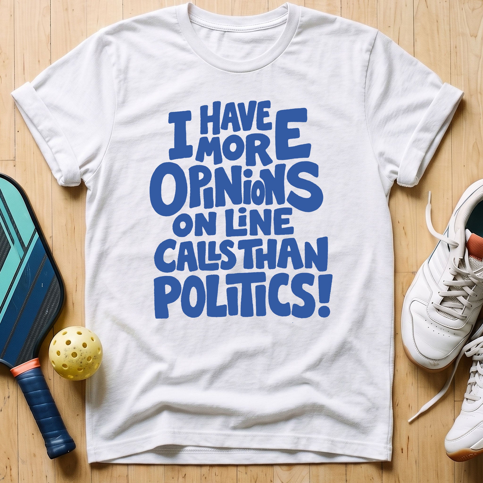 Opinions T-Shirt