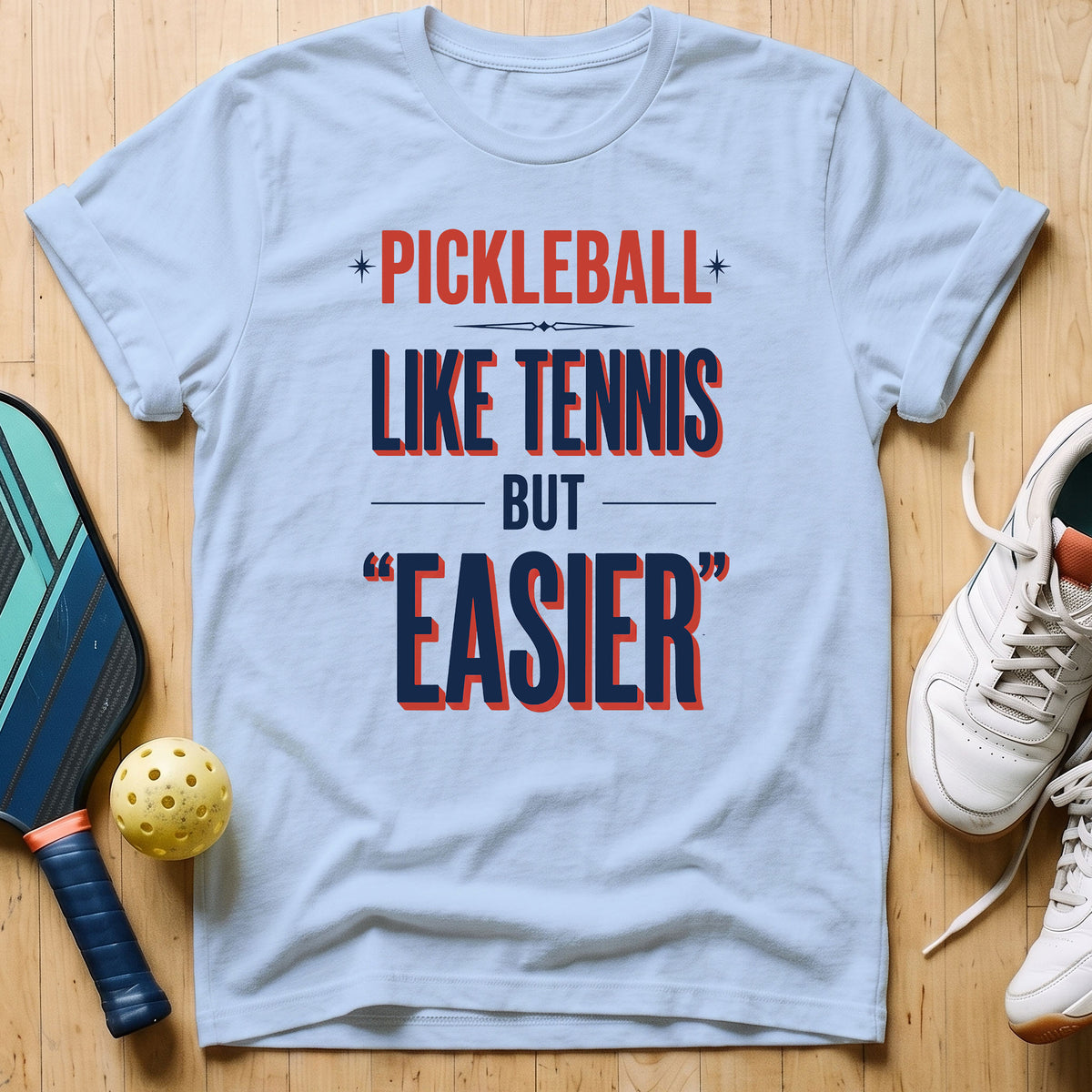 "Easier" T-Shirt