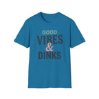 Vibes & Dinks T-Shirt